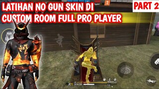 PRO PLAYER FF FULL CUSTOM ROOM PART 2 | FREE FIRE