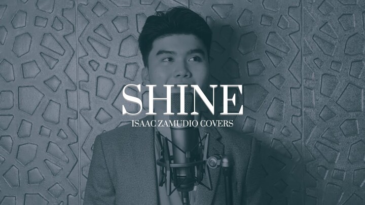 SHINE (REGINE VELASQUEZ) | ISAAC ZAMUDIO