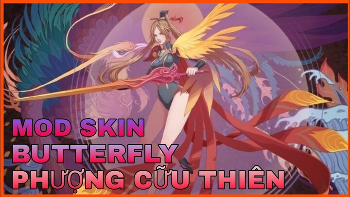 MOD SKIN BUTTERFLY PHƯỢNG CỬU THIÊN | VanThanh TV #lienquanmobile #arenaofvalor #modskin