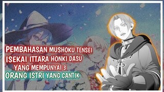 Pembahasan mushoku tensei isekai ittara honki dasu Yang mempunyai 3 Orang istri Yang Cantik