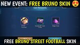 NEW EVENT GET BRUNO "STREET FOOTBALL" ELITE SKIN FREE EVENT NEW || MOBILE LEGENDS