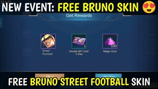 NEW EVENT GET BRUNO "STREET FOOTBALL" ELITE SKIN FREE EVENT NEW || MOBILE LEGENDS