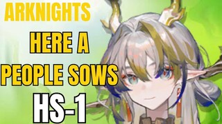 HS-1 Here a People Sows Arknights