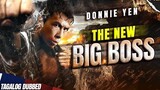THE NEW BIGBOSS * DONNIE YEN + TAGALOG VERSION by tagalove