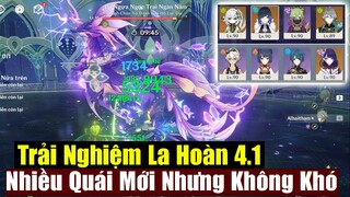 Trải Nghiệm La Hoàn 4.1 - Nhiều Boss Và Quái Mới Nhưng Không Có Gì Đặc Sắc