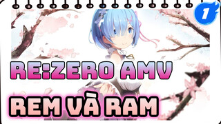 Re:Zero − Bắt đầu cuộc sống ở thế giới khác AMV - Rem và Ram Stans an toàn, có thể ăn._1