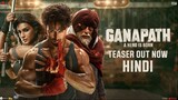Ganapath.2023.1080p.Hindi
