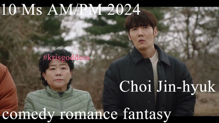 10 Ms AM/PM 2024 Choi Jin-hyuk  Eng sub 낮과 밤이 다른 그녀