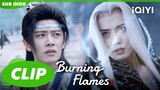 Kekuatan Dewa Alam 🐉| Burning Flames | CLIP | iQIYI Indonesia