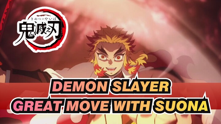 Demon Slayer|【4K】Great Move with Suona：I’m the Beat in the play！