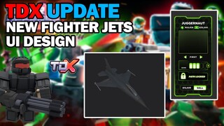 TDX UPDATE NEW FIGHTER JETS | Tower Defense X