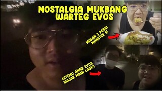 AWAL MULA LAHIRNYA MONSTER MAXHILL ‼️ NOSTALGIA MUKBANG SENDIRIAN GAPAKE KAMERAMAN DI WARTEG EVOS