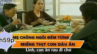 Mẹ chồng đếm từng miếng thịt