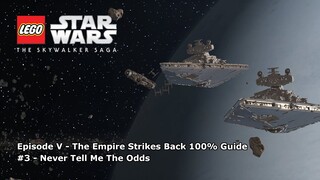 #23 Never Tell Me The Odds 100% Guide - LEGO Star Wars: The Skywalker Saga