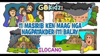 "TI MASIRIB KEN MAAG NGA NAGPATAKDER ITI BALAY" | Sunday School