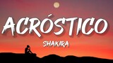 Shakira - Acróstico (Lyrics / Letra)
