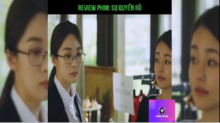 Tóm tắt phim: Sự quyến rũ #reviewphimhay