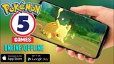 TOP 5 Best Pokemon Games For Android IOS | Top 5 Pokemon Games In Play Store 🥰