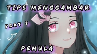 Tips Menggambar Pemula PRAT 2🤍 [Vtuber Indonesia]