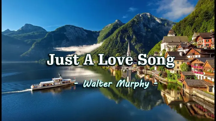 Just A Love Song - Walter Murphy ( KARAOKE )
