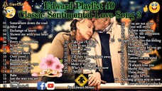 Classic Sentimental Love 💕 Songs Full Playlist HD🎥