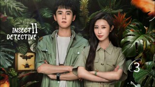 🇨🇳| 🦋 DETECTIVE 2 (I:D) Ep 3 Eng Sub