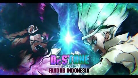 Dr.STONE S2 Trailer (FANDUBINDONESIA)