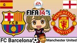 FIFA 14 | FC Barcelona VS Manchester United