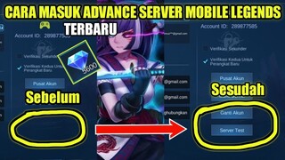 CARA MASUK ADVANCE SERVER MOBILE LEGENDS TERBARU 2021!!! BURUAN COBA 100% WORK