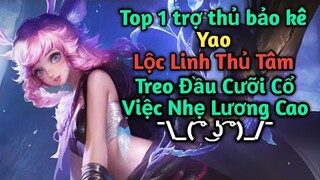 [ VGVD ] Ngồi lên đầu đồng minh cùng Yao - Top 1 trợ thủ bảo kê cực mạnh