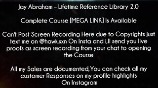 Jay Abraham Course Lifetime Reference Library 2.0 Download