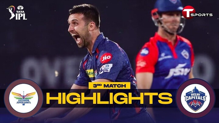 Highlights | IPL 2023 | 3rd Match | Lucknow Super Giants vs Delhi Capitals