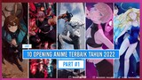 LIST Opening Anime Terbaik di Tahun 2022 #Part 1 | Janji nga nyanyi?? 🤗