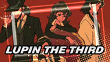 [Lupin the Third] "I've Alway Wanted to Be Lupin the Third"