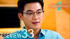 PREVIEW-EP33/40 Northward (2025)