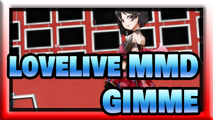 [lovelive MMD] GIMME / Nico Sexy +1