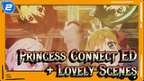 Princess Connect ED
+ Lovely Scenes_2