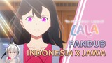 ANIMASI LOKAL!! The Unforgettable Journey of Lala 【FANDUB INDO X JAWA】