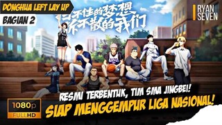 RESMI TERBENTUK TIM BASKET SMA JINGBEI🔥🥶❗️- Left Hand Lay Up Bagian 2