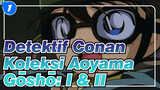 Detektif Conan | Adegan-adegan] Koleksi Anime Singkat Aoyama Gōshō: I & II_T1