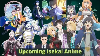 15 Upcoming Isekai Anime to be Released in 2022