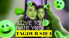 Love to Hate You S1: E4 You Are Not What I Expected 2023 HD TagDub