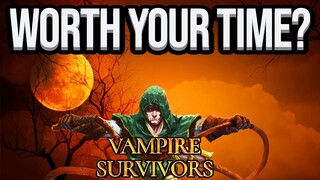 Is Vampire Survivors Worth Playing Right Now?