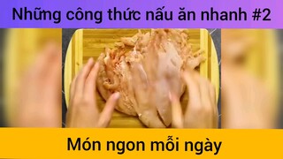 Những công thức nấu ăn nhanh p2