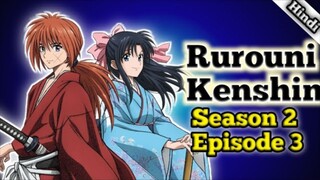 Rurouni Kenshin Season 2 Episode 3 Hindi dubbed | Anime Wala