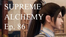 Supreme Alchemy - Ep. 86 - Sub Indo