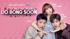 🇰🇷🇵🇭 EP. 8 STRONG WOMAN DO BONG SOON (2017) | [Tagalog Dubbed] | Romantic/Comedy