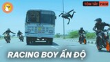 Đỉnh Cao Racing Boy Ấn Độ, Siêu Xe Chạy 1 Ngày Là Vứt Xuống Hồ |Quạc Review Phim|