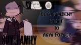 eden academy react to anya forger || Spy x family react
