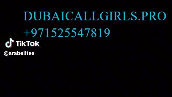 INTIMACY BUR DUBAI CALL GIRLS DUBAI O525547819 SILICON OASIS YOUNG CALL GIRLS DUBAI